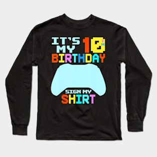 It's My 10th Birthday My 10 Years Old Long Sleeve T-Shirt